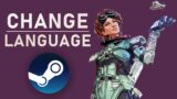 Apex Legends (Steam) – How To Change Language